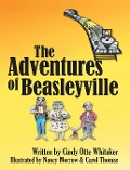 The Adventures of Beasleyville - Cindy Otte Whitaker