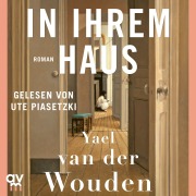 Cover-Bild zum Titel 'In ihrem Haus' von 'Yael van der Wouden'
