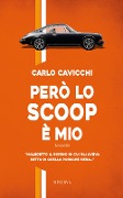 Cover-Bild zum Titel 'Però lo scoop è mio' von 'Carlo Cavicchi'