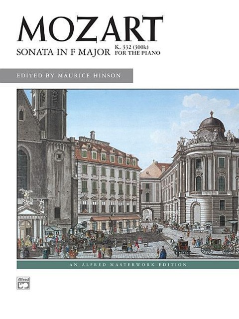 Sonata in F Major, K. 332 - Wolfgang Amadeus Mozart, Maurice Hinson