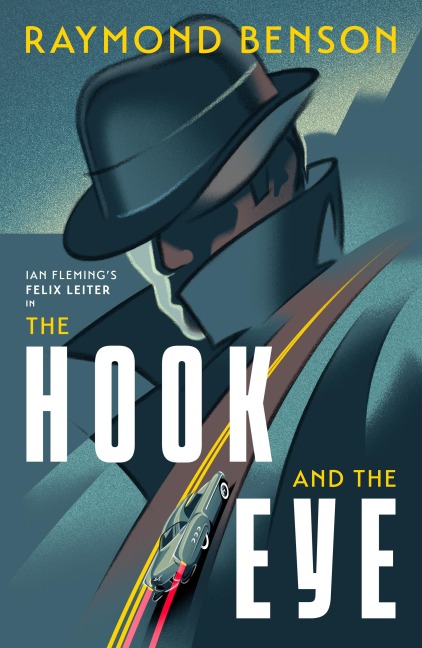 The Hook and the Eye - Raymond Benson