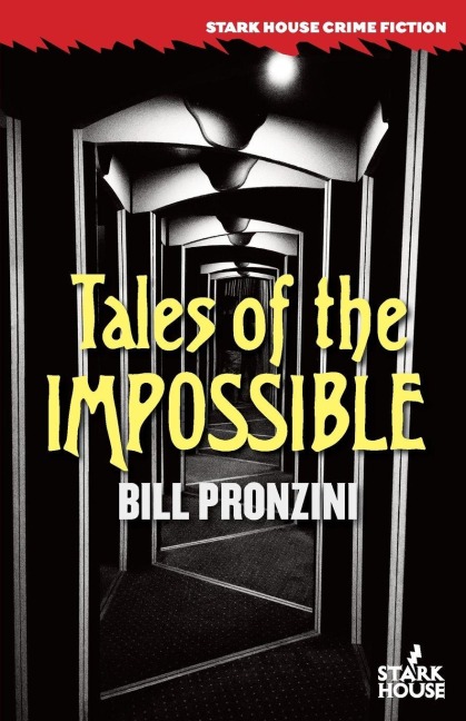 Tales of the Impossible - Bill Pronzini
