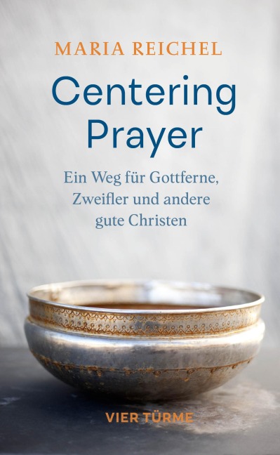 Centering Prayer - Maria Reichel