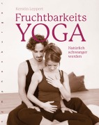 Cover-Bild zum Titel 'Fruchtbarkeits-Yoga' von 'Kerstin Leppert'