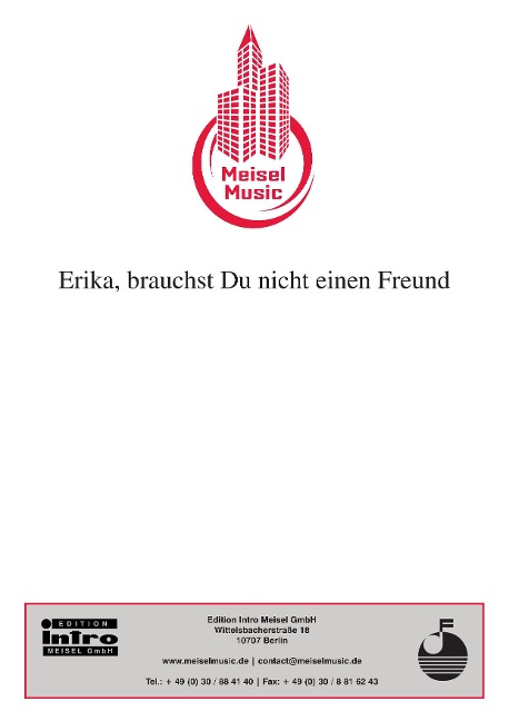 Erika, brauchst Du nicht einen Freund - Marcel Lion, Willy Rosen, Will Meisel