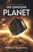 Cover-Bild zum Titel 'Der zerrissene Planet' von 'Brandon Q. Morris'