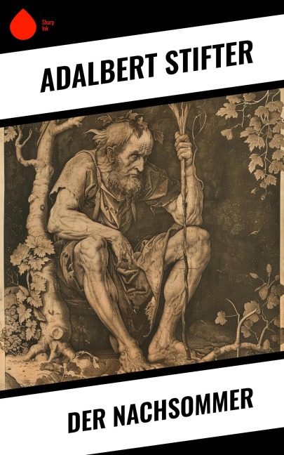 Der Nachsommer - Adalbert Stifter