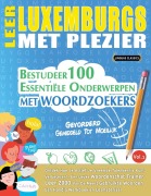 Cover-Bild zum Titel 'LEER LUXEMBURGS MET PLEZIER - GEVORDERD' von 'Linguas Classics'