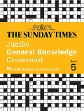 Cover-Bild zum Titel 'Sunday Times Jumbo General Knowledge Crossword Book 5' von 'The Sunday Times'