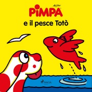 Cover-Bild zum Titel 'Pimpa e il pesce Totò' von 'Altan'