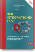 Cover-Bild zum Titel 'Der Integrationstest' von 'Mario Winter, Richard Seidl, Harry M. Sneed, Mohsen Ekssir-Monfared, Lars Borner'