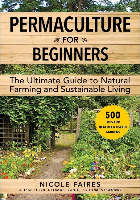 Permaculture for Beginners - Nicole Faires