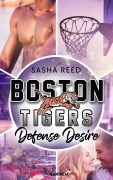 Cover-Bild zum Titel 'Boston Tigers - Defense Desire' von 'Sasha Reed'