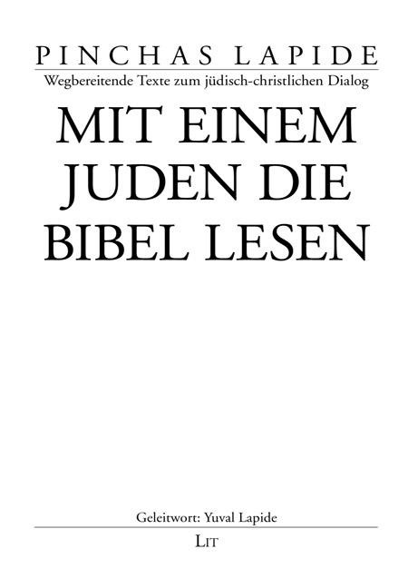 Mit einem Juden die Bibel lesen - Pinchas Lapide