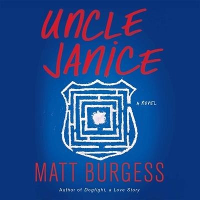 Uncle Janice Lib/E - Matt Burgess