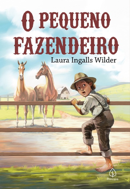 O Pequeno Fazendeiro - Laura Ingalls Wilder