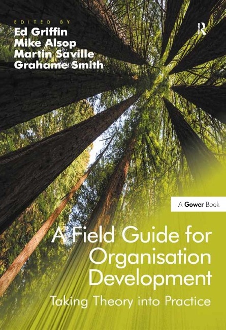 A Field Guide for Organisation Development - 