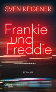 Cover-Bild zum Titel 'Frankie und Freddie' von 'Sven Regener'
