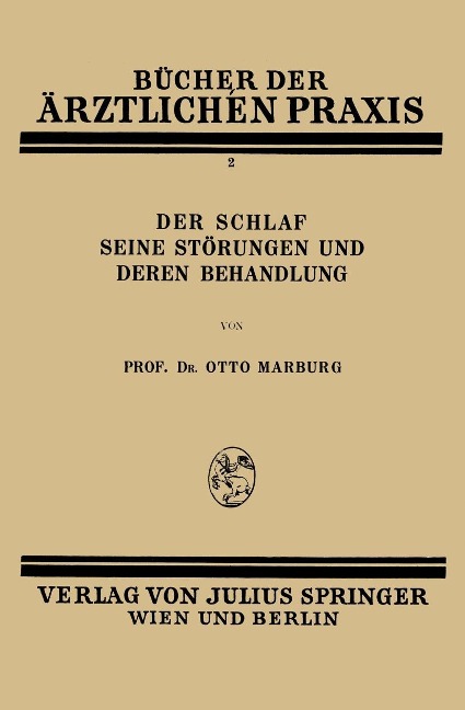Der Schlaf Seine Störungen und Deren Behandlung - Otto Marburg