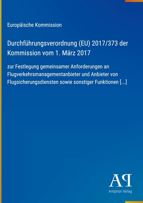 Durchführungsverordnung (EU) 2017/373 der Kommission vom 1. März 2017 - Europäische Kommission