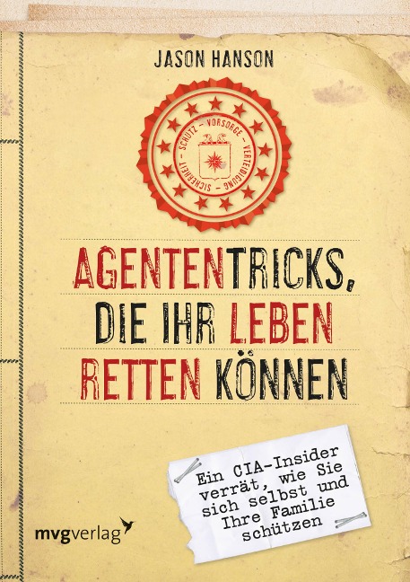 Agententricks, die Ihr Leben retten können - Jason Hanson