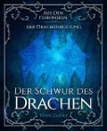 Der Schwur des Drachen - Elvira Zeißler