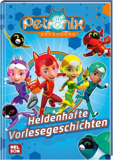 Petronix Defenders: Heldenhafte Vorlesegeschichten - 