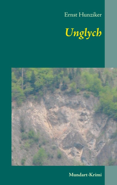 Unglych - Ernst Hunziker