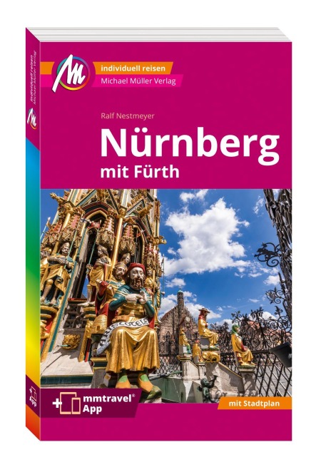 Nürnberg - Fürth, Erlangen MM-City Reiseführer Michael Müller Verlag - Ralf Nestmeyer