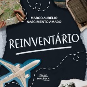 Cover-Bild zum Titel 'Reinventário' von 'Marco Aurélio Nascimento Amado'