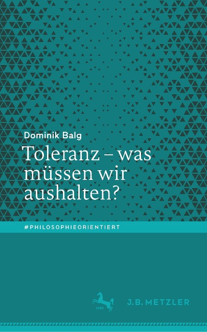Toleranz ¿ was müssen wir aushalten? - Dominik Balg
