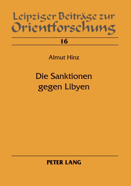 Die Sanktionen gegen Libyen - Almut Hinz