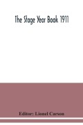 Cover-Bild zum Titel 'The Stage Year Book 1911' von ''