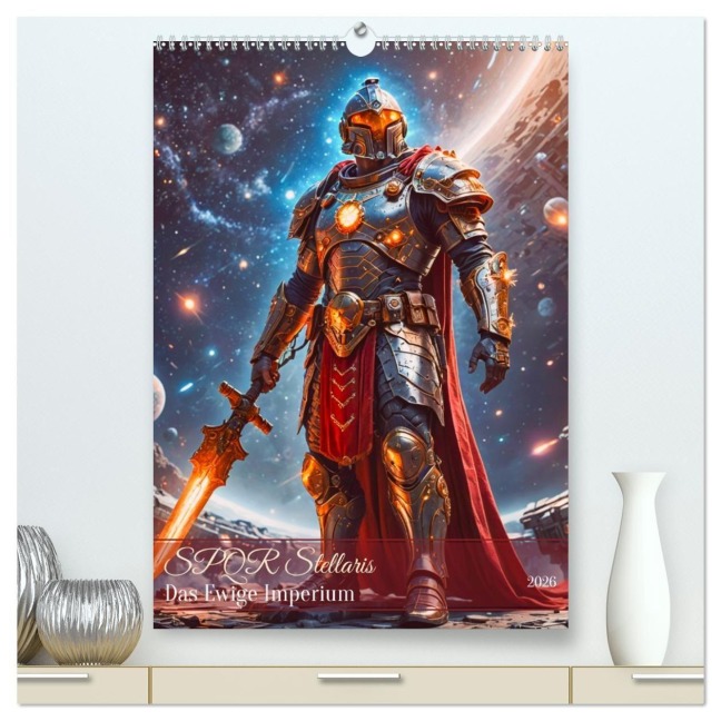 SPQR Stellaris - Das Ewige Imperium (hochwertiger Premium Wandkalender 2026 DIN A2 hoch), Kunstdruck in Hochglanz - Sell Pixs:Sell
