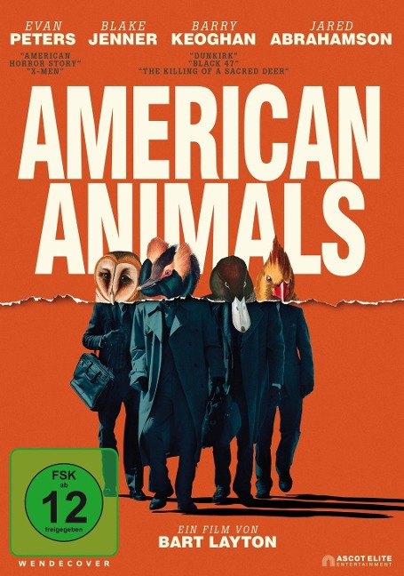 American Animals - Bart Layton, Anne Nikitin