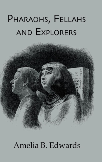 Pharaohs, Fellahs & Explorers - Amelia