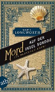 Cover-Bild zum Titel 'Mord auf der Insel Sordou' von 'Mary L. Longworth'