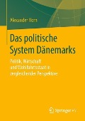 Das politische System Dänemarks - Alexander Horn