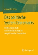 Cover-Bild zum Titel 'Das politische System Dänemarks' von 'Alexander Horn'