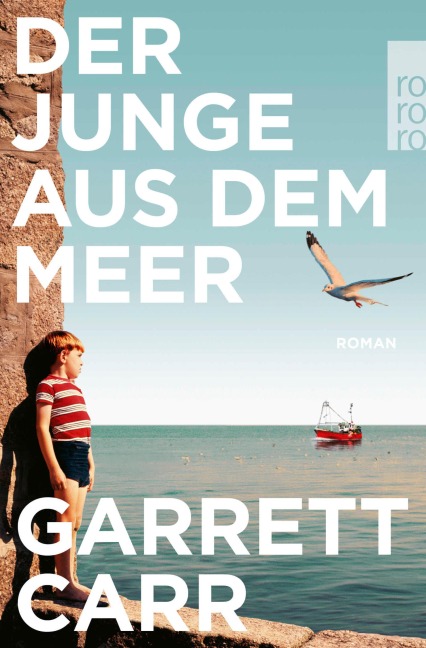 Der Junge aus dem Meer - Garrett Carr