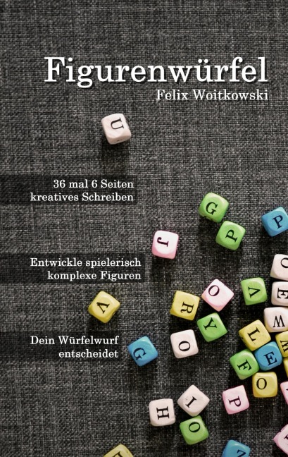 Figurenwürfel - Felix Woitkowski
