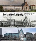 Cover-Bild zum Titel 'Zeitreise Leipzig' von 'Sebastian Ringel'