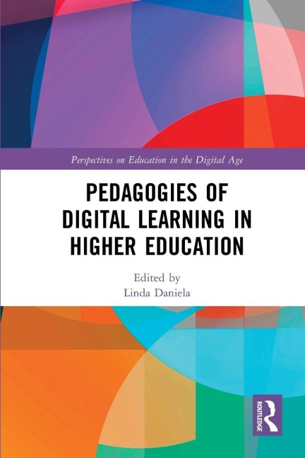 Pedagogies of Digital Learning in Higher Education - 