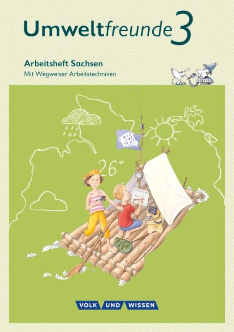 Umweltfreunde 3. Schuljahr - Sachsen - Arbeitsheft - Jana Arnold, Silvia Ehrich, Anne Keller, Christine Köller, Inge Koch