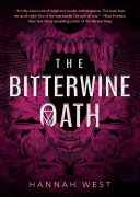 Cover-Bild zum Titel 'The Bitterwine Oath' von 'Hannah West'