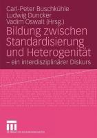 Bildung zwischen Standardisierung und Heterogenität - 