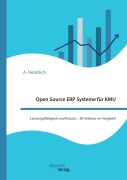 Cover-Bild zum Titel 'Open Source ERP Systeme für KMU. Leistungsfähigkeit und Einsatz - 38 Anbieter im Vergleich' von 'A. Hendrich'
