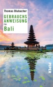 Cover-Bild zum Titel 'Gebrauchsanweisung für Bali' von 'Thomas Blubacher'