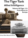 Cover-Bild zum Titel 'The Tiger Tank and Allied Intelligence' von 'Bruce Oliver Newsome'