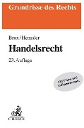 Handelsrecht - Hans Brox, Martin Henssler